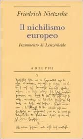 Il nichilismo europeo. Frammento di Lenzerheide