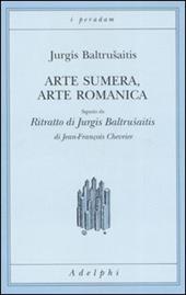 Arte sumera, arte romanica-Ritratto di Jurgis Baltrusaitis