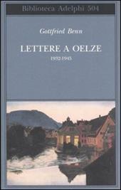Lettere a Oelze 1932-1945