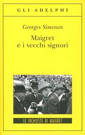 Maigret e i vecchi signori