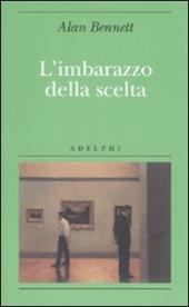 L' imbarazzo della scelta