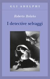 I detective selvaggi