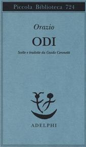 Dalle odi. Scelte e tradotte da Guido Ceronetti