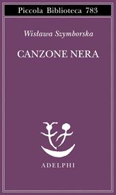 Canzone nera. Testo originale a fronte