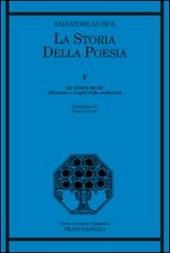 La storia della poesia. Vol. 5: Le nuove muse. Ellenismo e origini della modernità.