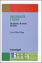 Emozionalità e teatro. Di pancia, di cuore, di testa