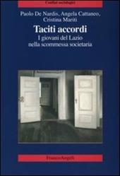 Taciti accordi. I giovani del Lazio nella scommessa societaria