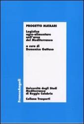 Progetto Mataari. Logistica agro-alimentare nell'area del Mediterraneo