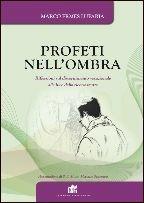 Profeti nell'ombra. Riflessioni sul discernimento vocazionale alla luce della riconoscenza