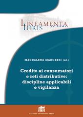 Credito ai consumatori e reti distributive: discipline applicabili e vigilanza