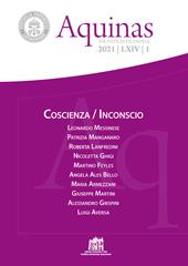 Aquinas. Rivista internazionale di filosofia (2021). Vol. 1: Coscienza/Inconscio.
