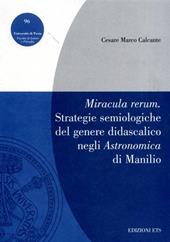 Memoria rerum. Strategie e semiologiche del genere didascalico negli «Astronomica» di Manilio