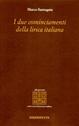 I due cominciamenti della lirica italiana - Marco Santagata - Libro Edizioni ETS 2006, Alla giornata. Studi e testi di lett. it. | Libraccio.it