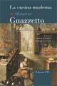 La cucina moderna di Monsieur Guazzetto