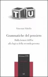 Grammatiche del pensiero. Dalla kenosi dell'io alla logica della seconda persona