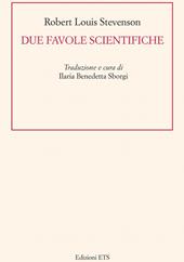 Due favole scientifiche. Ediz. italiana e inglese