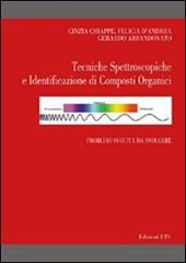 Tecniche spettroscopiche e identificazione di composti organici. Problemi svolti e da svolgere