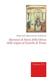 Questioni di storia della chiesa dalle origini al concilio di Trento