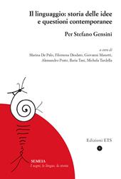 Il linguaggio: storia delle idee e questioni contemporanee. Per Stefano Gensini