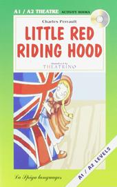 Little Red Riding Hood. Con CD Audio