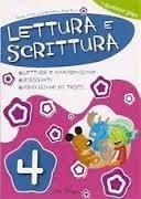 Lettura e scrittura. Per la 4ª classe elementare