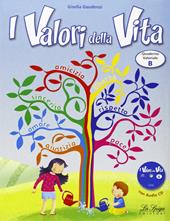 Valori della vita (i). Vol. B. Con CD Audio