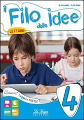 Il filo delle idee. Con e-book. Con espansione online. Vol. 4