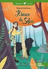 Il bosco di Sofia. Con espansione online