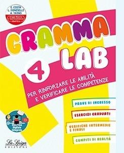 Gramma Lab. Vol. 4 - Elena Costa, Lilli Doniselli, Alba Taino - Libro La Spiga Edizioni 2021 | Libraccio.it