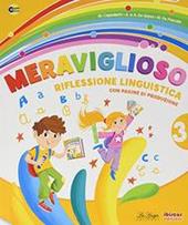 Meraviglioso. Per la 3ª classe elementare. Con e-book. Con espansione online