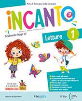 Incanto. Con Letture, Riflessione linguistica e Scrittura, Storia-Geografia-Scienze-Steam-Musica e movimento, Matematica, Quaderno per la valutazione e l'autovalutazione. Con e-book. Con espansione online. Vol. 2