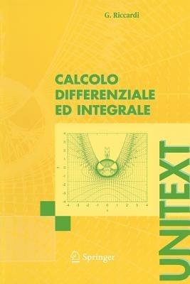 Calcolo differenziale e integrale - Giorgio Riccardi - Libro Springer Verlag 2004, Unitext | Libraccio.it