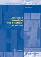 La disprassia in età evolutiva: criteri di valutazione ed intervento