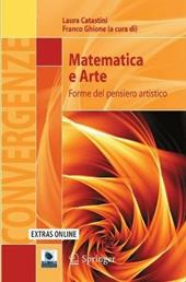 Matematica e arte. Forme del pensiero artistico. Ediz. illustrata. Con CD-ROM