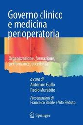 Governo clinico e medicina perioperatoria. Organizzazione, formazione, performance, eccellenza