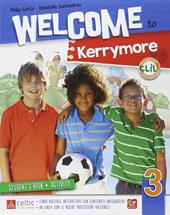 Welcome to Kerrymore. Con e-book. Con espansione online. Vol. 3