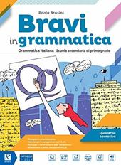 Bravi in grammatica. Quaderno operativo. Con e-book. Con espansione online