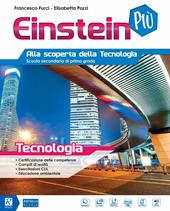 Einstein più. Tecnologia. Con 3 Libri: Disegno-Tavole-Coding. Con e-book. Con espansione online