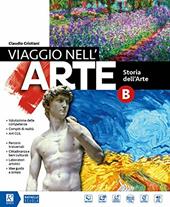 Viaggio nell'arte. Con espansione online. Vol. B