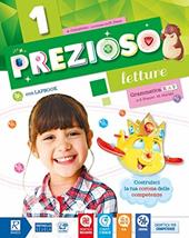 Prezioso. Per la 1ª classe elementare. Con ebook. Con espansione online. Vol. 1