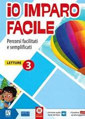 Io imparo facile. Letture. Per la 3ª classe elementare