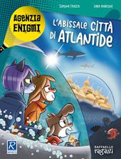 L' abissale città di Atlantide. Agenzia Enigmi