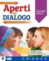 Aperti al dialogo. Vol. unico. Con e-book. Con espansione online