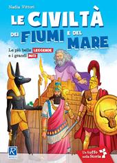 Le civiltà dei fiumi e del mare