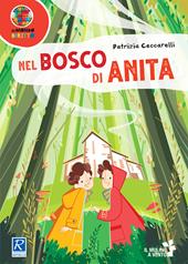 Nel bosco di Anita. Con Fascicolo