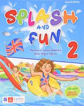 Splash and fun. Vol. 2