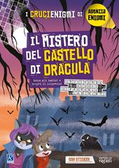 Il mistero del castello di Dracula. I crucienigmi di Agenzia Enigmi