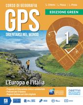 Gps orientarsi nel mondo. Green. Con Cartografia. Con e-book. Con espansione online. Vol. 2