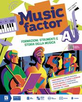 Music factor. Con e-book. Con espansione online. Vol. A