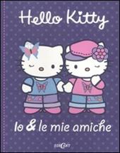 Io & le mie amiche. Hello Kitty